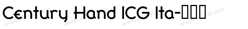 Century Hand ICG Ita字体转换